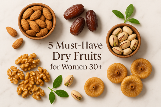 5 Dry Fruits That Are a Must for Women Above 30